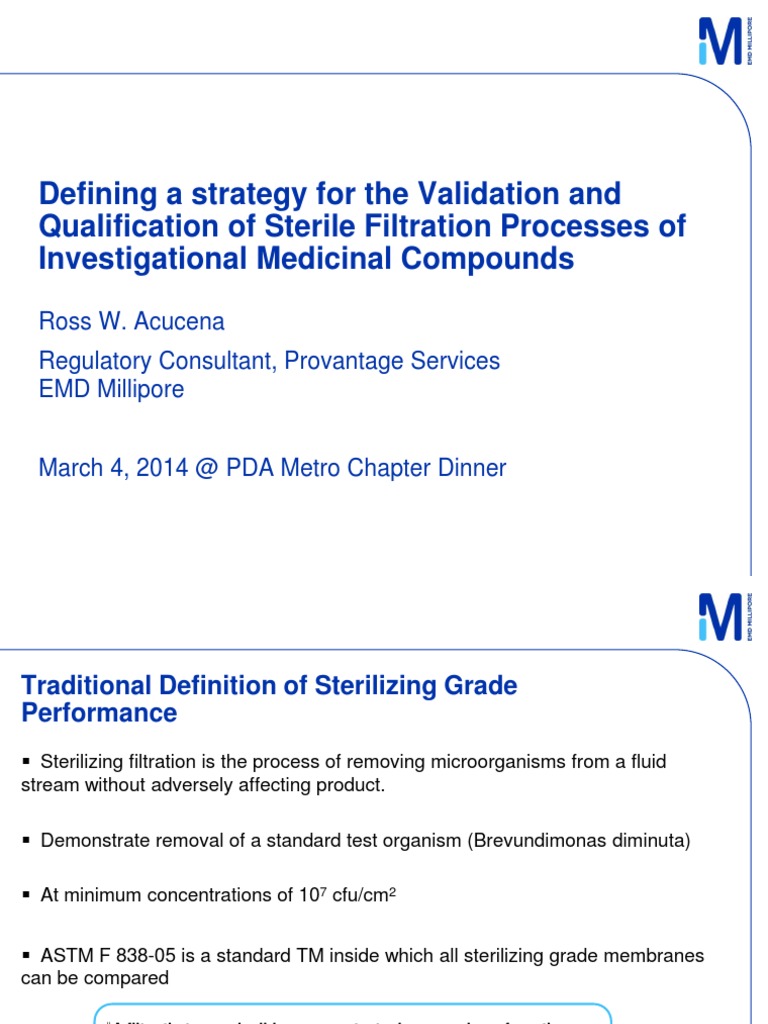 Defining A Strategy For The Validation and Qualification of Sterile