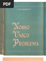 Jiddu Krishnamurti - Nosso Único Problema (1)