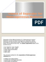 8choice of Separator For Heterogeneous Mixtures