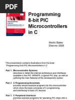 Programming 8-Bit Pic Microcontrollers Inc: Martin Bates Elsevier 2008