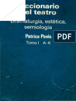 Pavis Patrice - Diccionario Del Teatro - Dramaturgia Estetica Semiologia Tomo 01 (A-K)