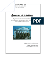 Andrea Rodríguez, "Guerreros Sin Trincheras. Experiencias Bélicas y Construcciones Identitarias de Los Integrantes Del Apostadero Naval Malvinas"