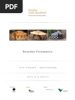 Relatório Fotográfico - Casa Saudável - Out 2013 a fev 2014