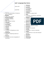 Flash' Language Key Terms: Bad: Galloot: Horney: Kinchen: Nibbler: Pall