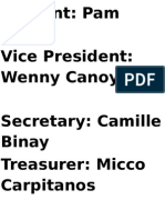 Presid: Ent: Pam Todoc Vice President: Wenny Canoy
