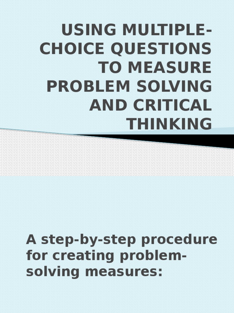 Using Multiple-Choice Questions To Measure Problem Solving and | PDF ...