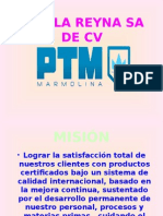 PTM La Reyna Sa de CV