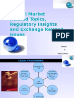 Capital Market Related Topics, Regulatory Insights and Exchange Related Issues