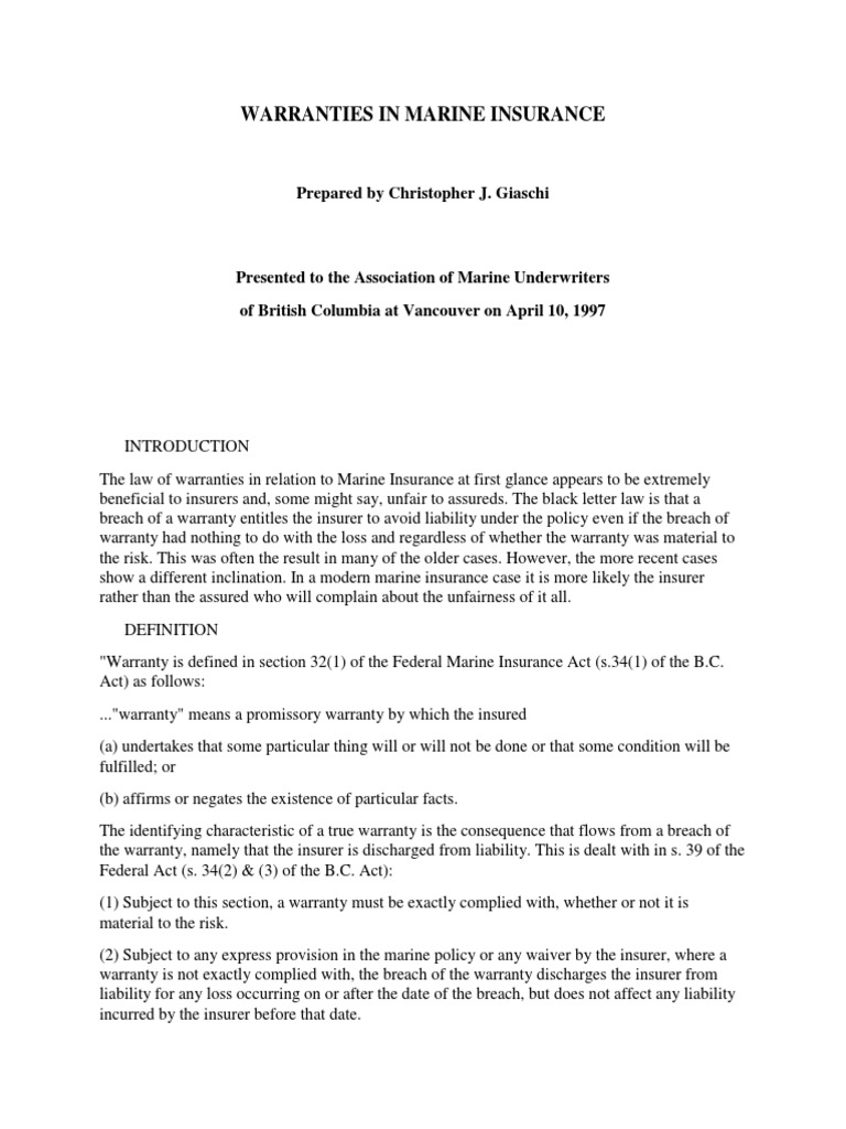 Warranties in Marine Insurance Prepared by Christopher J. Giaschi