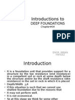 Introductions To: Deep Foundations