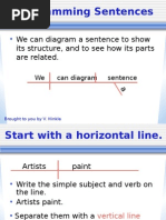 Diagramming Sentences: We Can Diagram A Sentence To Show Its Structure, and To See How Its Parts Are Related