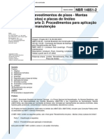 NBR 14851-2-2002 - Revestimento de Pisos - Mantas (Rolos) e Placas de Linóleo - Parte 2 - Procedimentos para Aplicação e Manutenção