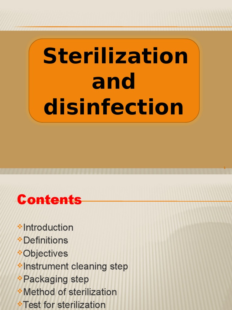 Sterilization and Disinfection Sterilization (Microbiology