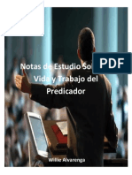 Notas de Estudio Sobre La Vida y Trabajo Del Predicador Por Willie Alvarenga