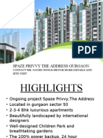 Spaze Privvy The Address Gurgaon: Contact Mr. Naved 9650101388 For More Details and Site Visit