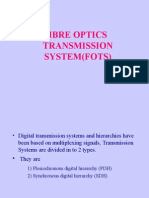 Fibre Optics Transmission System (Fots)