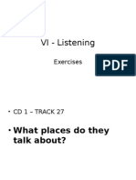 VI - Listening Exercises