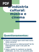 A Indústria Cultural