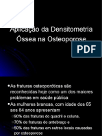 aplicação densitometria ossea