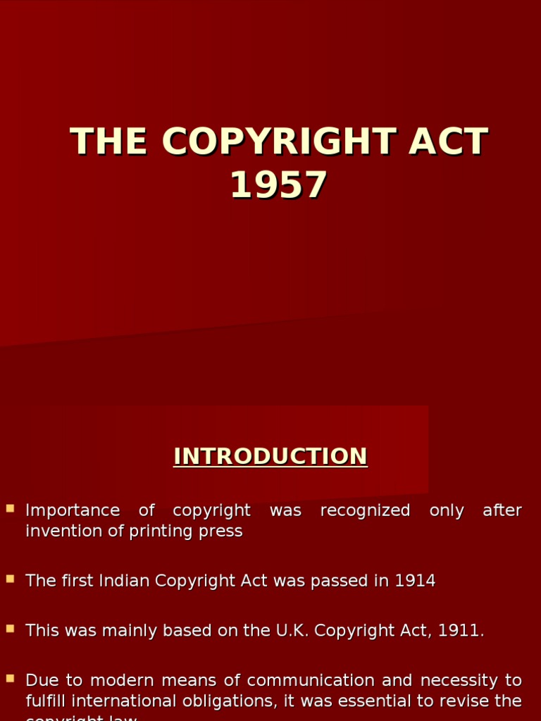 😀 Indian copyright act 1957. Section 57 in the Copyright Act, 1957