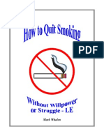 How to Quit Smoking Without Will Power or Struggle - Mark Whalen
