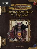 Dungeons & Dragons - O Livro Completo do Arcano