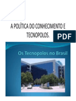 A Política Do Conhecimento e Tecnopolos