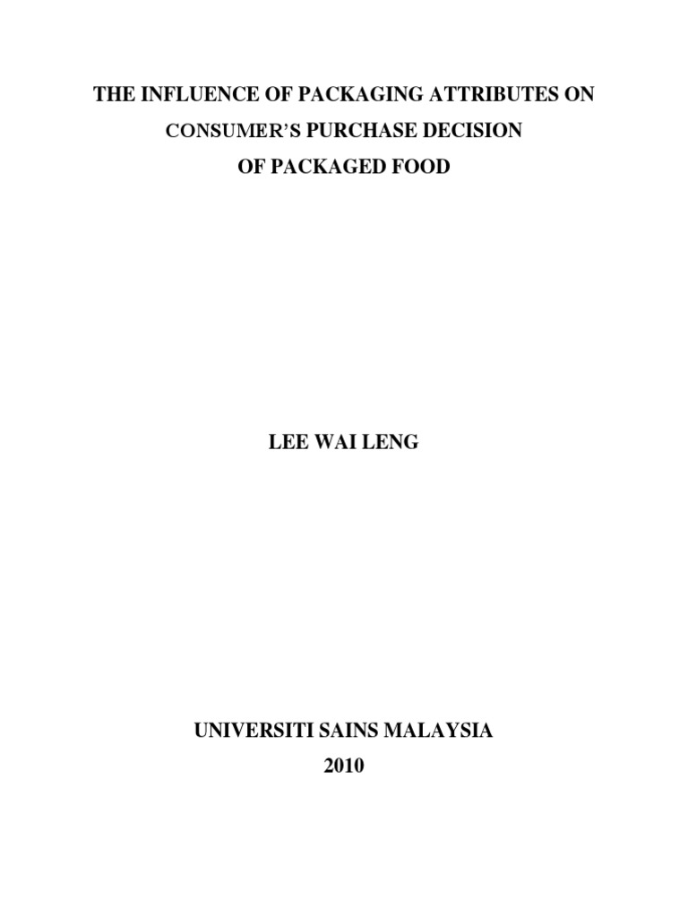 The Influence of Packaging Attributes On Consumer's Purchase Decision