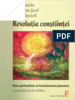 Ervin LaszErvin Laszlo Stanislav Grof Peter Russell Revolutia Constiinteilo Stanislav Grof Peter Russell Revolutia Constiintei