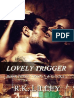 Lovely Trigger - R K Lilley