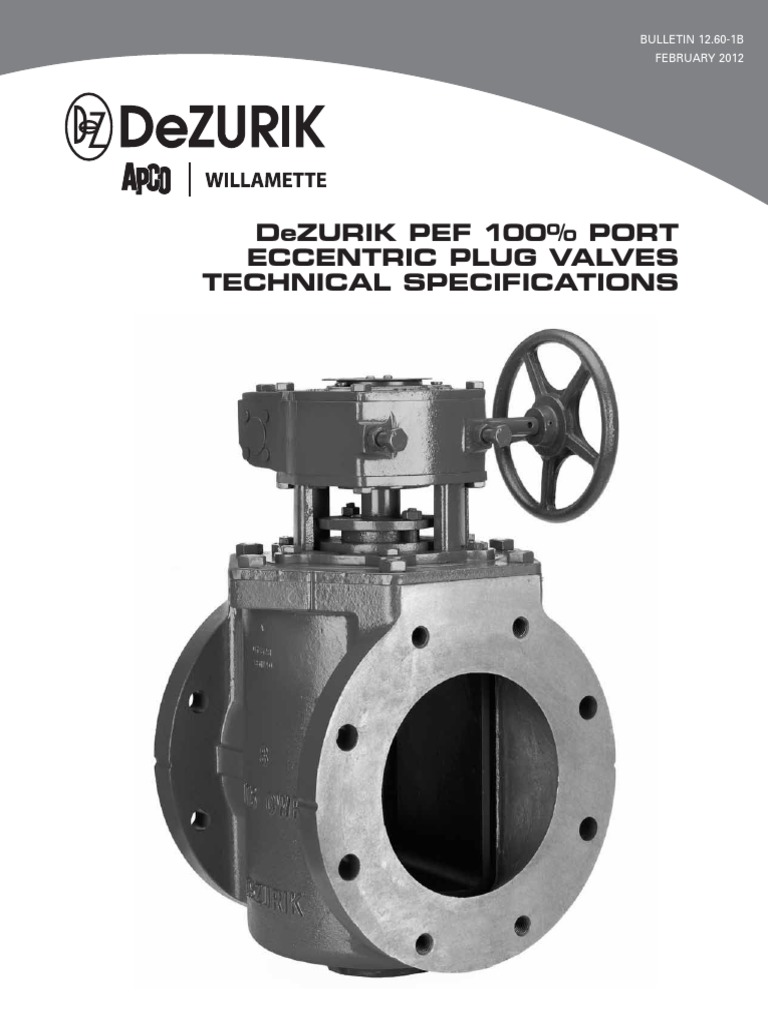 Dezurik 100 Port Eccentric Plug Valves Pef Technical 12601b Valve
