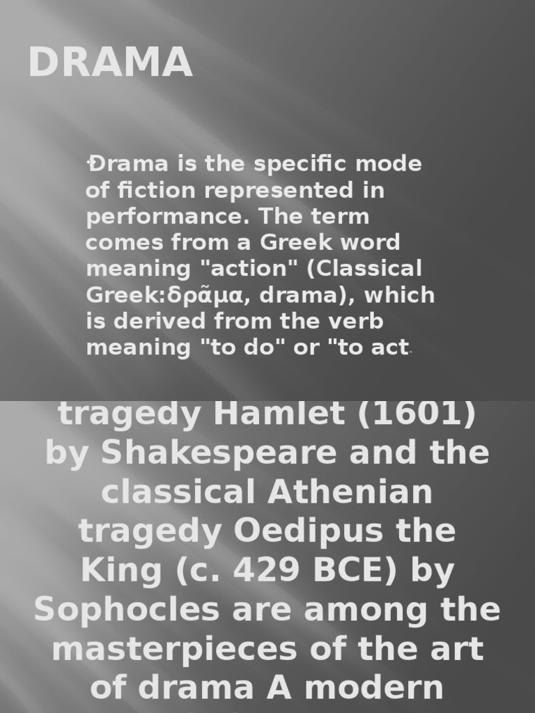 The Drama Presentation Ideas
