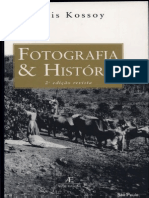KOSSOY, B. Fotografia e História