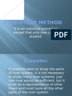 Type-Study Method: It Is An Inductive Procedure Except That Only One Case Is Studied