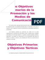 Los Objetivos Primarios de La Promoción y Los Medios de Comunicación