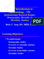 Brief Intro to Epidemiology - Demographic, Mortality & Morbidity Studies