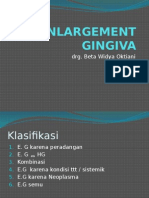 Enlargement Gingiva
