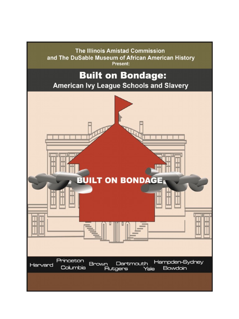 Built On Bondage American Ivy League Schools and Slavery - Word | PDF ...