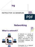 Networking: Instructor: S.D.Banerjee