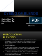 Dyeing of Blends: Submitted To-Submitted by