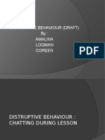 Distruptive Behaviour (Draft) By: Amalina Loqman Coreen