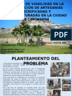 Estudio de Viabilidad en La Producción de Artesanías Tecnificadas Y Manufacturadas en La Ciudad de Cartagena