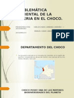 PROBLEMÁTICA AMBIENTAL DE LA MINERIA EN EL CHOCO.pptx