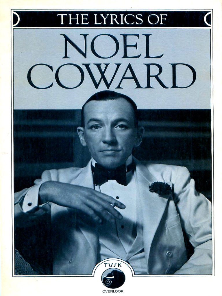 Coward The Lyrics Of Noel Coward Pdf