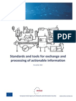 Standards and Tools For Exchange and Processing of Actionable Information