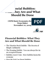 Financial Bubbles: What They Are and What Should Be Done: CEPR Basic Economics Seminar Dean Baker November 10, 2005