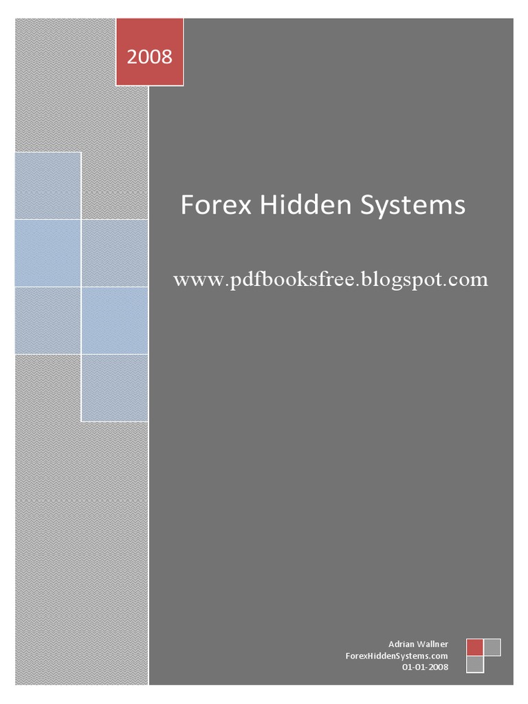 Forex Hidden Systems Day Trading Foreign Exchange Market - 