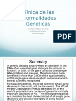 Clinica de Las Anormalidades Geneticas: DR Gabriel Silva Arevalo Pediatra-Genetista. CIB-Patologia