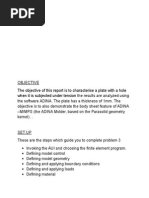 The Objective of This Report Is To Characterise A Plate With A Hole When It Is Subjected Under Tension