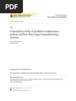 A Simulation Study of Predictive Maintenance Policies